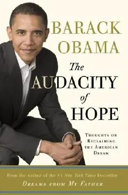 Die Kühnheit der Hoffnung: Gedanken zur Wiedererlangung des amerikanischen Traums - The Audacity of Hope: Thoughts on Reclaiming the American Dream