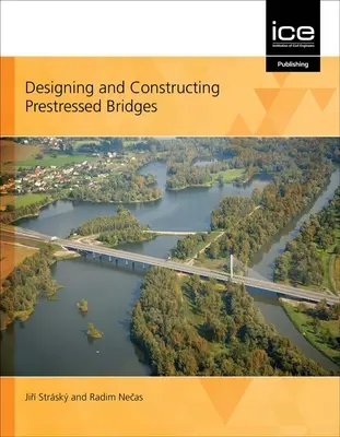 Planung und Bau von vorgespannten Brücken - Designing and Constructing Prestressed Bridges
