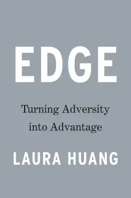 Edge: Widrigkeiten in Vorteile verwandeln - Edge: Turning Adversity Into Advantage