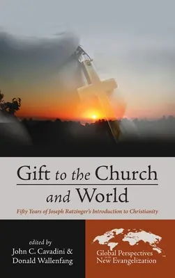 Geschenk an Kirche und Welt - Gift to the Church and World