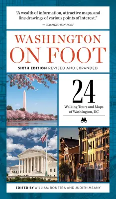 Washington zu Fuß, Sechste überarbeitete und erweiterte Auflage - Washington on Foot, Sixth Edition Revised and Expanded