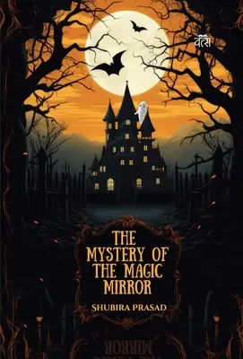 Das Geheimnis des magischen Spiegels - Mystery of the Magic Mirror