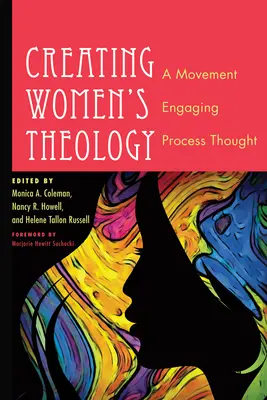 Die Theologie der Frauen gestalten - Creating Women's Theology