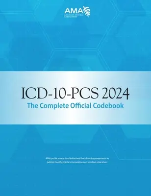 ICD-10-PCs 2024 das vollständige offizielle Kodebuch - ICD-10-PCs 2024 the Complete Official Codebook