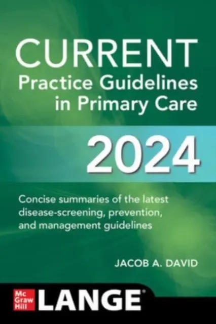 Aktuelle Praxisleitlinien in der Primärversorgung 2024 - Current Practice Guidelines in Primary Care 2024
