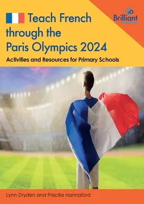 Französisch unterrichten durch die Olympischen Spiele 2024 in Paris - Teach French through the Paris Olympics 2024