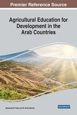 Landwirtschaftliche Bildung für Entwicklung in den arabischen Ländern - Agricultural Education for Development in the Arab Countries