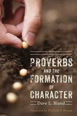 Sprichwörter und die Bildung des Charakters - Proverbs and the Formation of Character