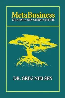 MetaGeschäfte: Die Schaffung einer neuen globalen Kultur - MetaBusines: Creating a New Global Culture