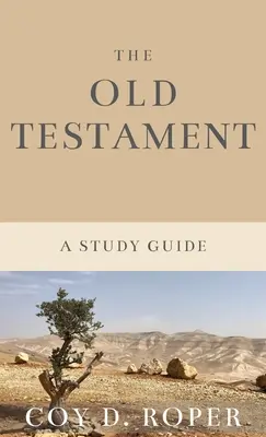 Das Alte Testament: Ein Studienführer - The Old Testament: A Study Guide