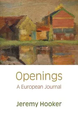 Öffnungen: Eine europäische Zeitschrift - Openings: A European Journal