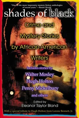 Schattierungen von Schwarz: Krimis und Mystery-Geschichten afroamerikanischer Autoren - Shades of Black: Crime and Mystery Stories by African-American Authors