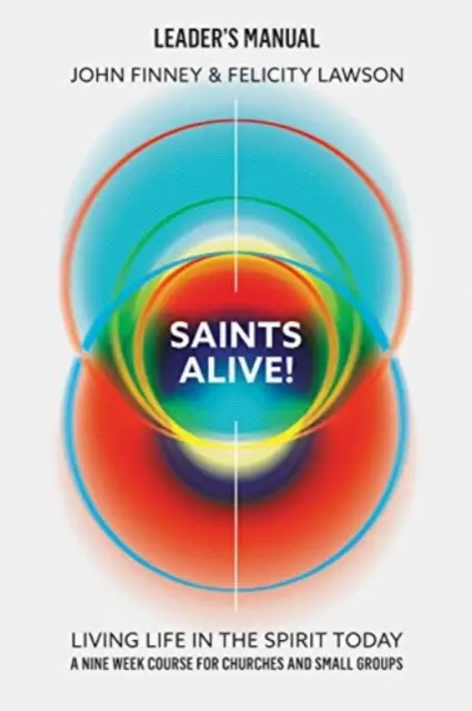 Saints Alive! Handbuch für Leiter - Saints Alive! Leaders Manual