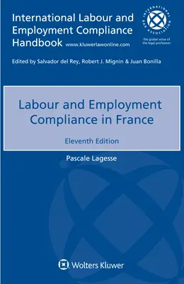Einhaltung von Arbeits- und Beschäftigungsvorschriften in Frankreich - Labour and Employment Compliance in France