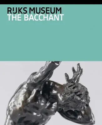 Adriaen de Vries: Der Bacchant und andere späte Werke - Adriaen de Vries: The Bacchant and Other Late Works