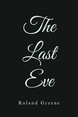 Die letzte Eva - The Last Eve