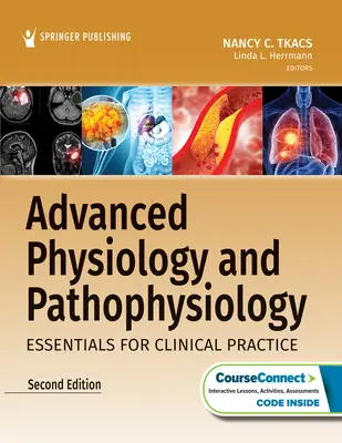 Fortgeschrittene Physiologie und Pathophysiologie: Grundlagen für die klinische Praxis - Advanced Physiology and Pathophysiology: Essentials for Clinical Practice