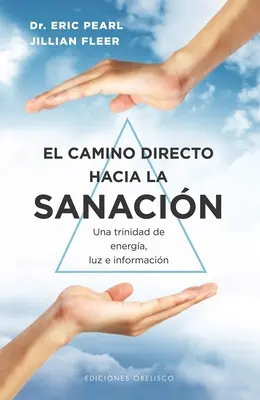 Direkter Weg zur Gesundheit, El - Camino Directo Hacia La Sanación, El