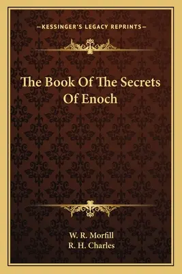 Das Buch der Geheimnisse Henochs - The Book Of The Secrets Of Enoch