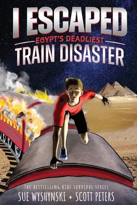 Ich entkam Ägyptens tödlichster Zugkatastrophe: Eine Überlebensgeschichte für Kinder im amerikanischen Ausland - I Escaped Egypt's Deadliest Train Disaster: An American Abroad Survival Story For Kids