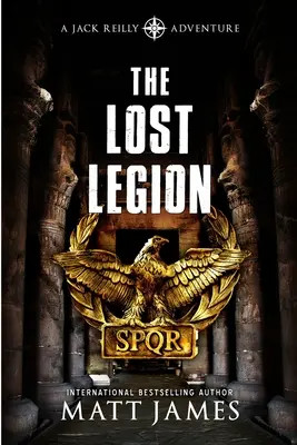 Die verlorene Legion: Ein archäologischer Thriller - The Lost Legion: An Archaeological Thriller