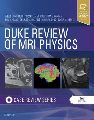 Duke Review of MRI Physics: Fallübersichtsreihe - Duke Review of MRI Physics: Case Review Series