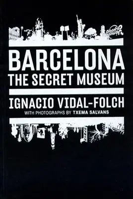 Barcelona: Das geheime Museum - Barcelona: Secret Museum