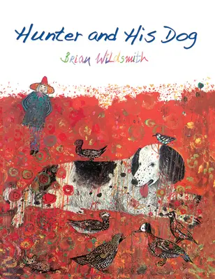 Der Jäger und sein Hund - Hunter and His Dog