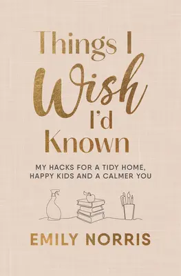 Dinge, die ich gerne gewusst hätte - Things I Wish I’d Known