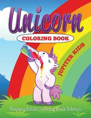 Einhorn-Malbuch: Fantasy-Malbuch für Erwachsene - Unicorn Coloring Book: Fantasy Adult Coloring Book
