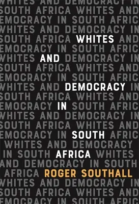 Weiße und Demokratie in Südafrika - Whites and Democracy in South Africa
