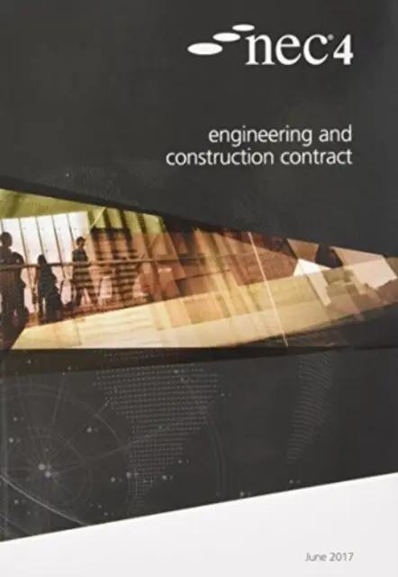 NEC4: Ingenieur- und Bauvertrag - NEC4: Engineering and Construction Contract