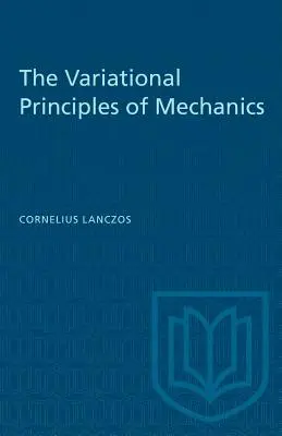 Die Variationsprinzipien der Mechanik - The Variational Principles of Mechanics