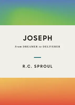 Joseph: Vom Träumer zum Erlöser - Joseph: From Dreamer to Deliverer