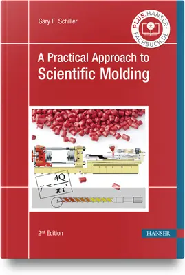 Eine praktische Annäherung an das wissenschaftliche Gießen - A Practical Approach to Scientific Molding
