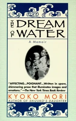 Der Traum vom Wasser: Eine Erinnerung - The Dream of Water: A Memoir