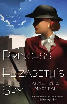 Der Spion von Prinzessin Elizabeth - Princess Elizabeth's Spy