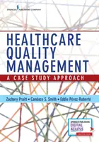 Qualitätsmanagement im Gesundheitswesen: Ein Fallstudien-Ansatz - Healthcare Quality Management: A Case Study Approach