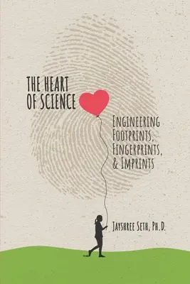 Das Herz der Wissenschaft: Engineering Footprints, Fingerprints & Imprints, veröffentlicht - The Heart of Science: Engineering Footprints, Fingerprints, & Imprints, published