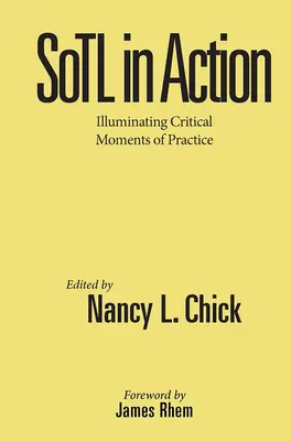 Sotl in Aktion: Kritische Momente der Praxis beleuchten - Sotl in Action: Illuminating Critical Moments of Practice