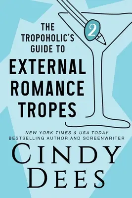 Der Leitfaden für Tropoholiker zu externen Romantropes - The Tropoholic's Guide to External Romance Tropes