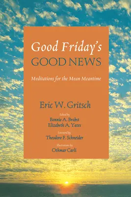 Die gute Nachricht vom Karfreitag - Good Friday's Good News