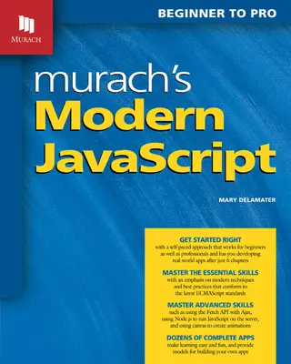 Murach's Modernes JavaScript: Anfänger bis Profi - Murach's Modern JavaScript: Beginner to Pro