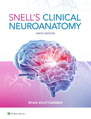 Snell's Klinische Neuroanatomie - Snell's Clinical Neuroanatomy