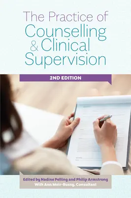 Die Praxis der Beratung und klinischen Supervision - The Practice of Counselling and Clinical Supervision