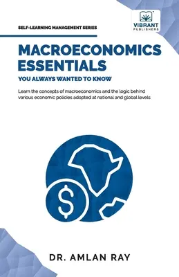 Makroökonomische Grundlagen, die Sie schon immer wissen wollten - Macroeconomics Essentials You Always Wanted to Know