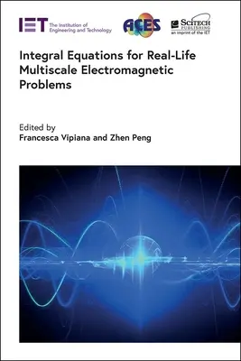 Integralgleichungen für reale mehrskalige elektromagnetische Probleme - Integral Equations for Real-Life Multiscale Electromagnetic Problems