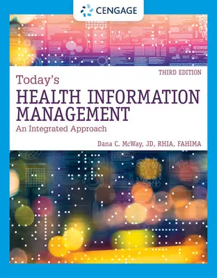 Gesundheitsinformationsmanagement von heute: Ein integrierter Ansatz - Today's Health Information Management: An Integrated Approach