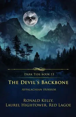 Das Rückgrat des Teufels: Appalachian Horror - The Devil's Backbone: Appalachian Horror