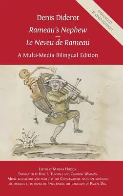 Denis Diderot 'Der Neffe von Rameau' - 'Le Neveu de Rameau': Eine zweisprachige Multi-Media-Ausgabe - Denis Diderot 'Rameau's Nephew' - 'Le Neveu de Rameau': A Multi-Media Bilingual Edition